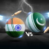 INDIA Vs PAKISTAN